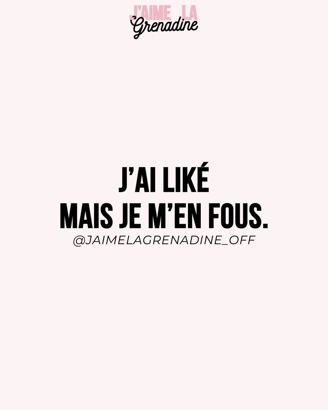 J'ai lik&eacute; mais je m'en fous &copy;
.
#citation #phrasedujour #amitie