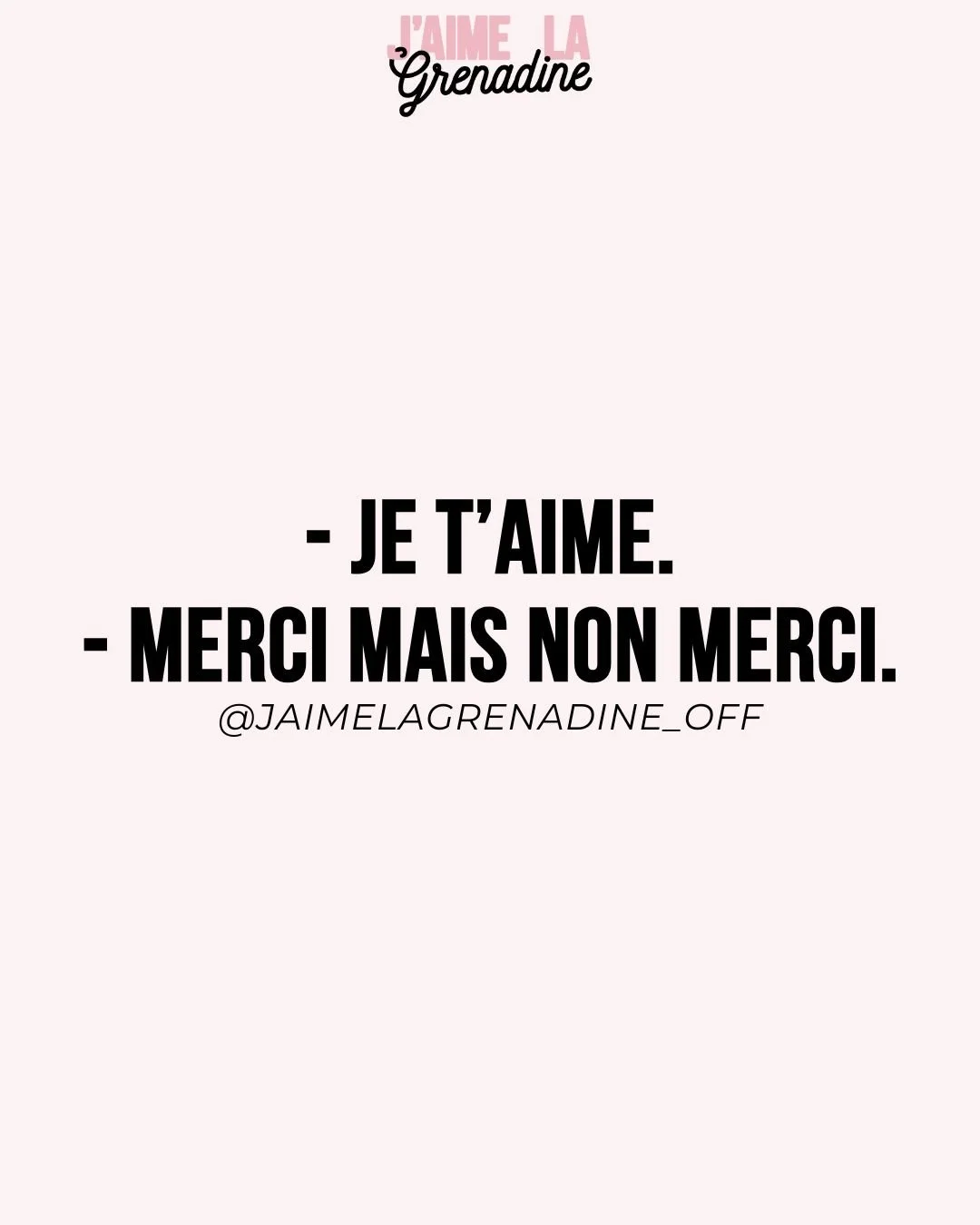 Je t'aime. Merci mais non merci.
.
#citation #declarationdamour #celibataire