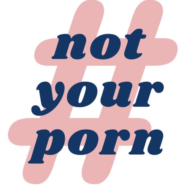 #NotYourPorn