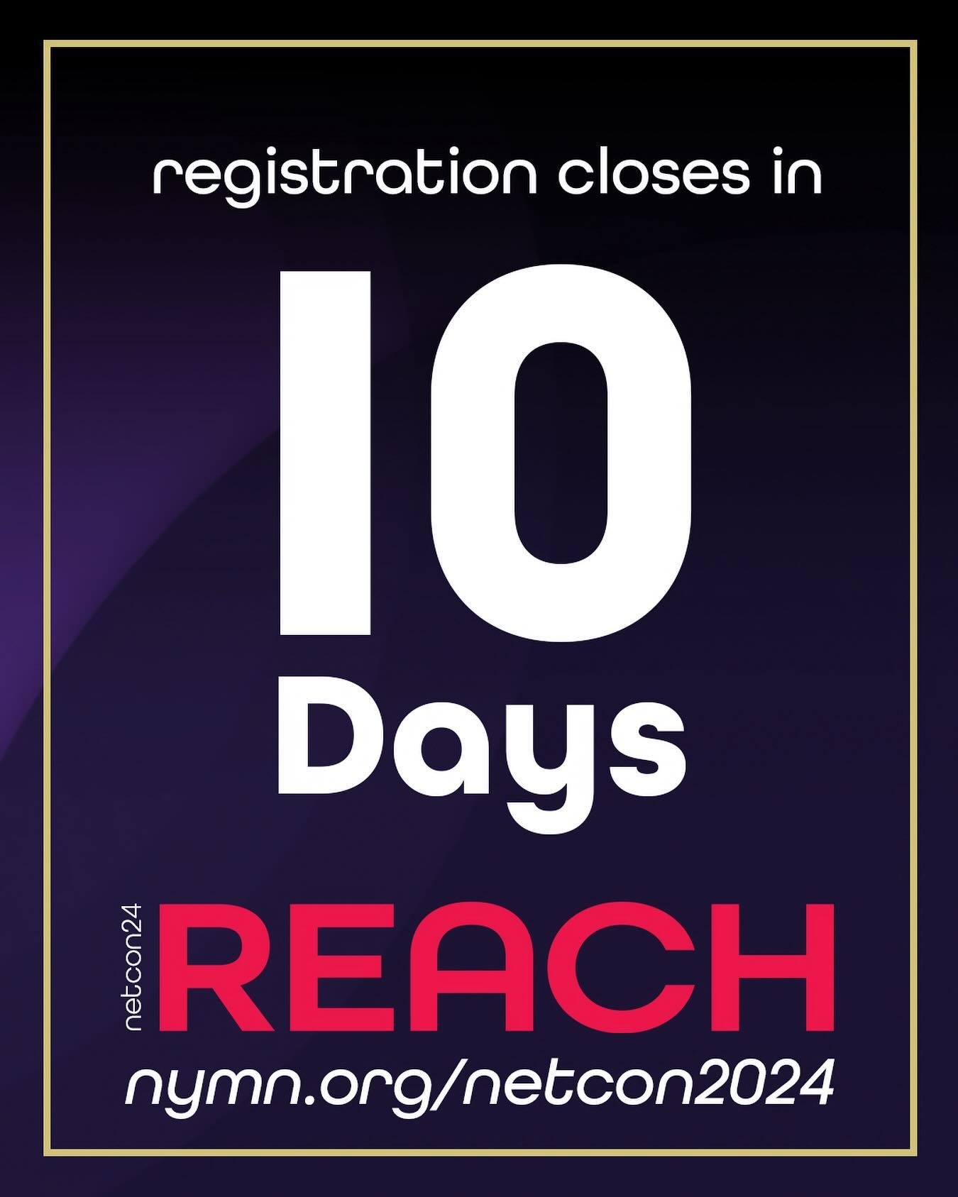 &ldquo;Only 10 days left to register online for NetCon24! Don&rsquo;t miss your chance to be part of this powerful week! Register now so you don&rsquo;t miss out! #NetCon24 #RegisterToday&rdquo;