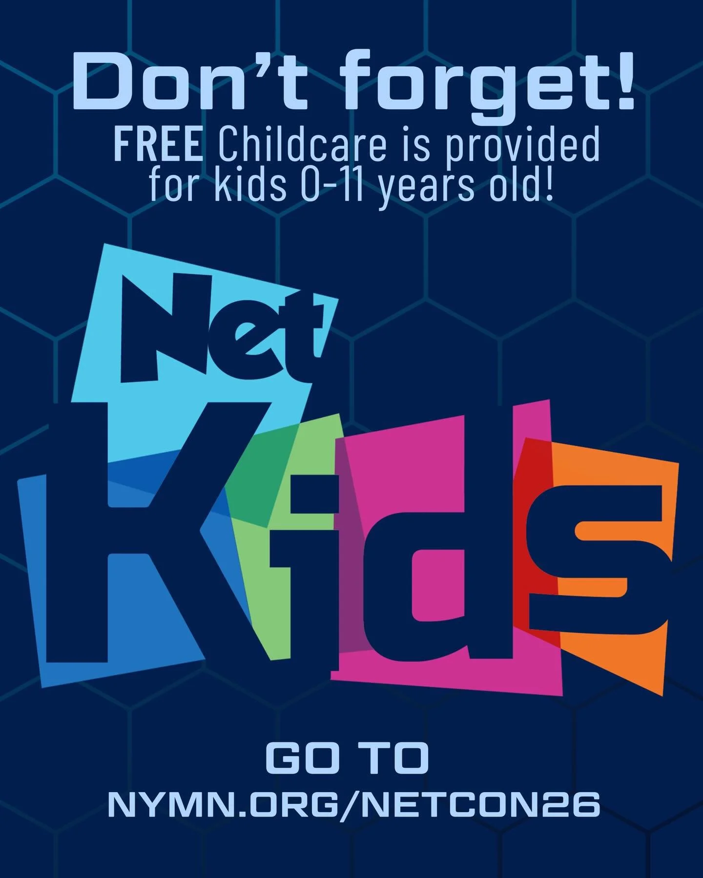 We&rsquo;re grateful again to be able to offer childcare COMPLETELY FREE to our families during network conference. If you have kids 11 years old or younger, make sure you also fill out the NetKids Sign Up form so we can have all the details ready to