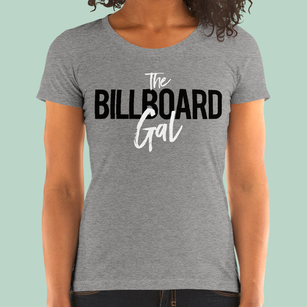The Billboard Gal T-Shirt