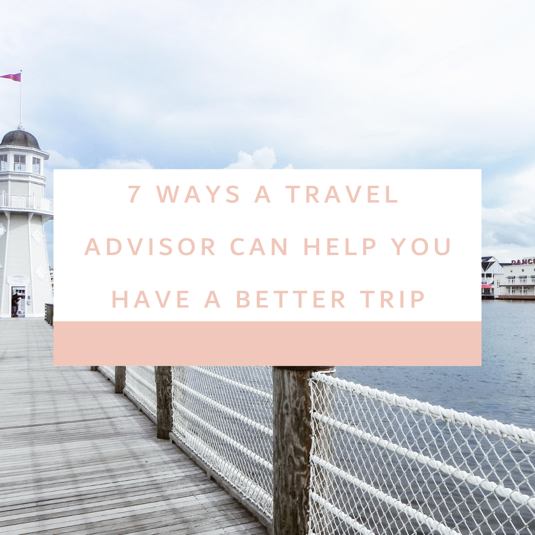 7 -Reasons-to-Use-a-Travel-Agent