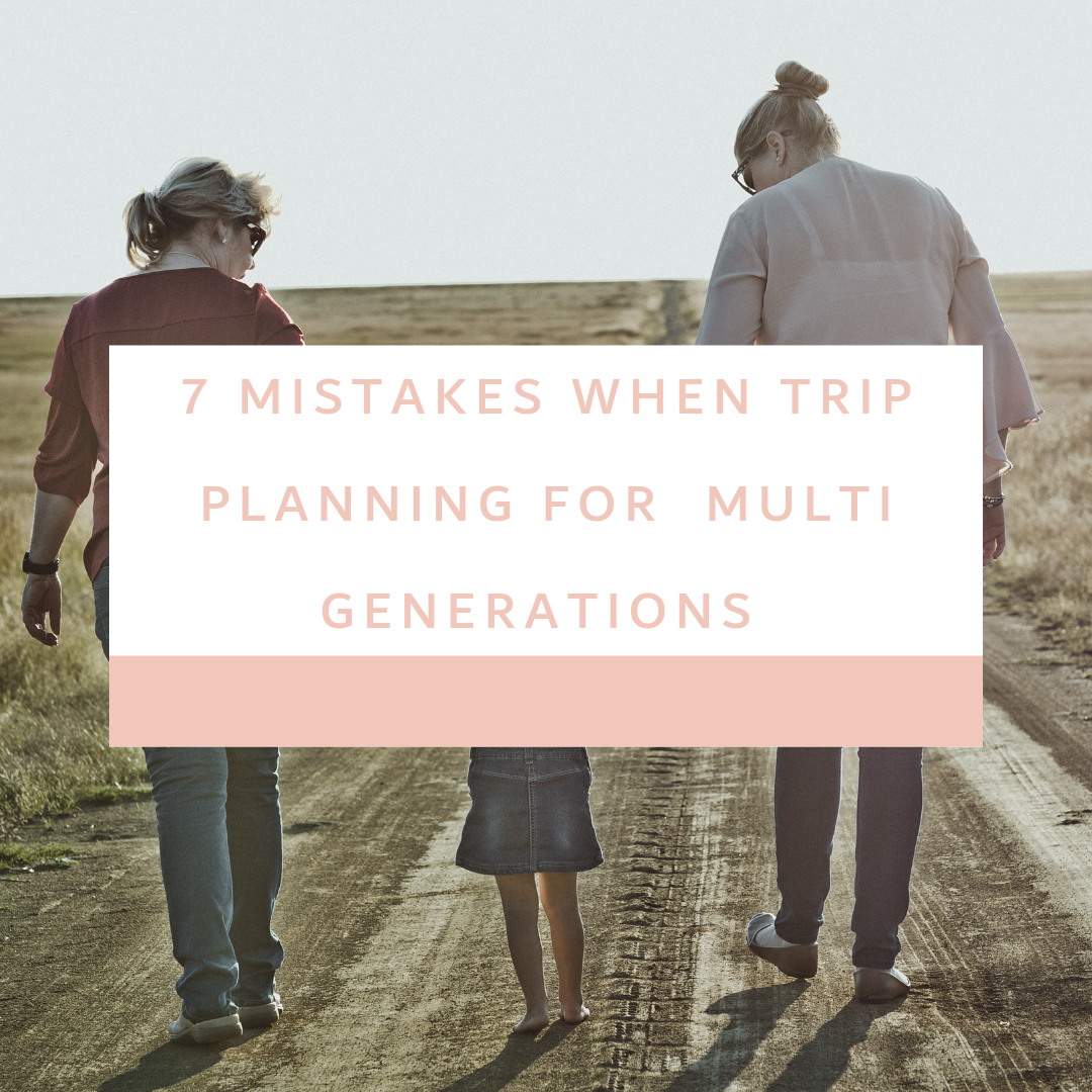 How to Plan a Multigenerational Vacation