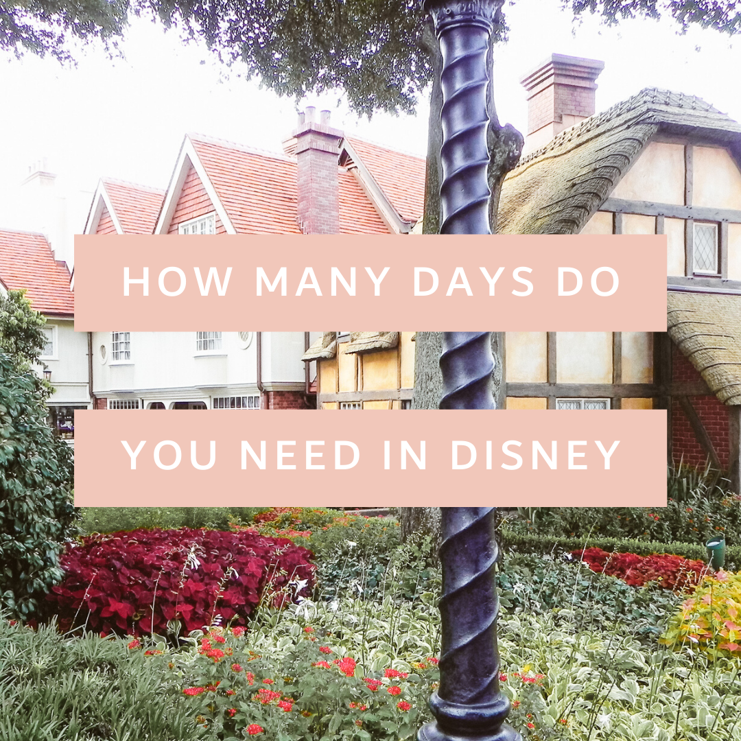 How-Many-Days-Do-You-Need-at-Disney