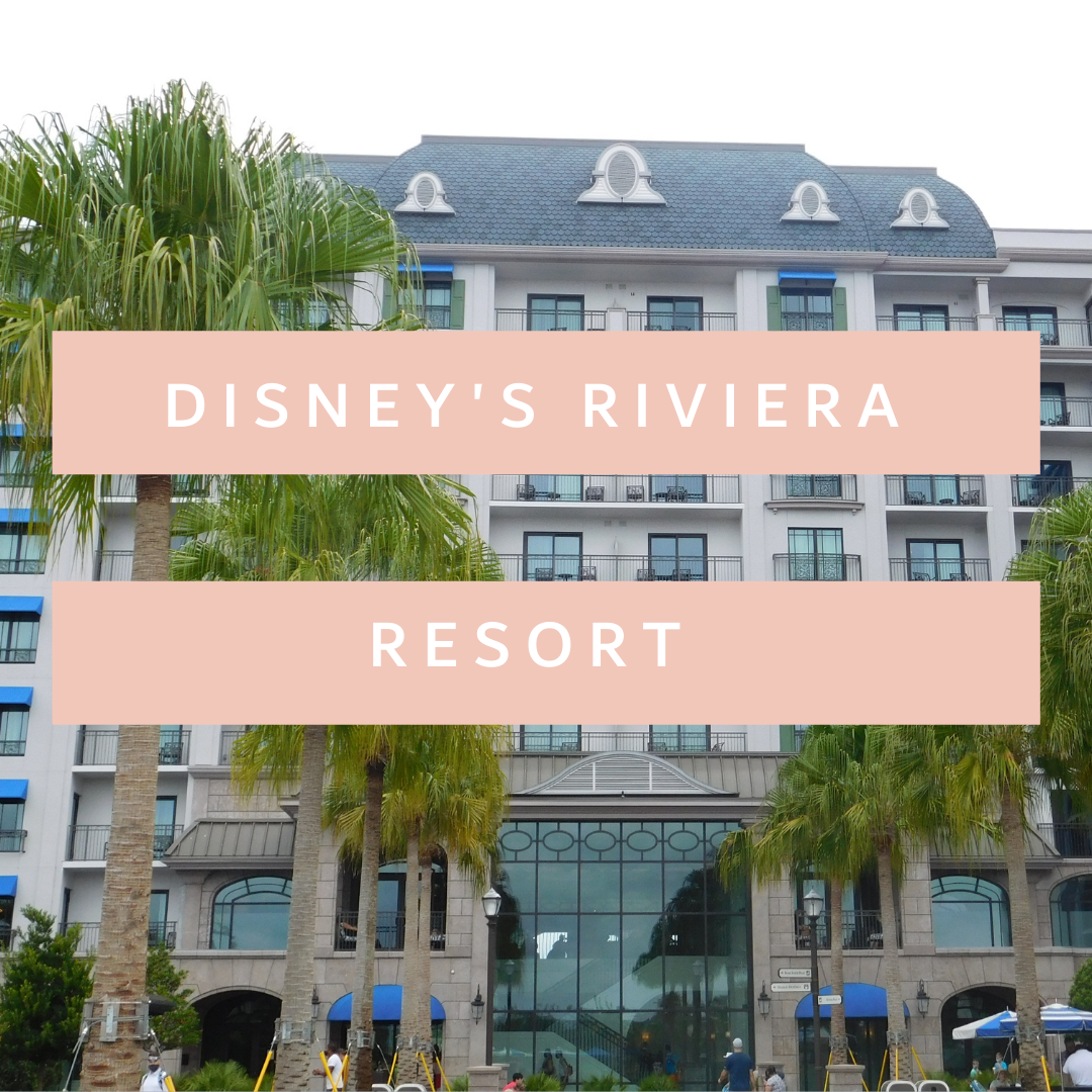 Disney's Riviera Resort Deluxe Resort Character Dining Skyliner