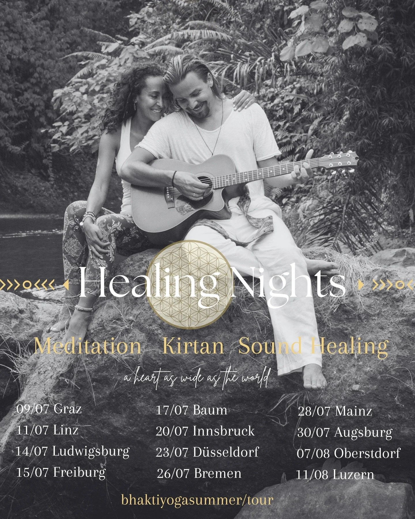 Juli/August: HEALING TOUR 

Join uns f&uuml;r einen herz&ouml;ffnenden Abend voller Stille, Gesang und heilender Schwingungen ✨ 

09/07 Graz

11/07 Linz

14/07 Ludwigsburg

15/07 Freiburg

17/07 Der Baum Seminarzentrum

20/07 Innsbruck

23/07 D&uuml;