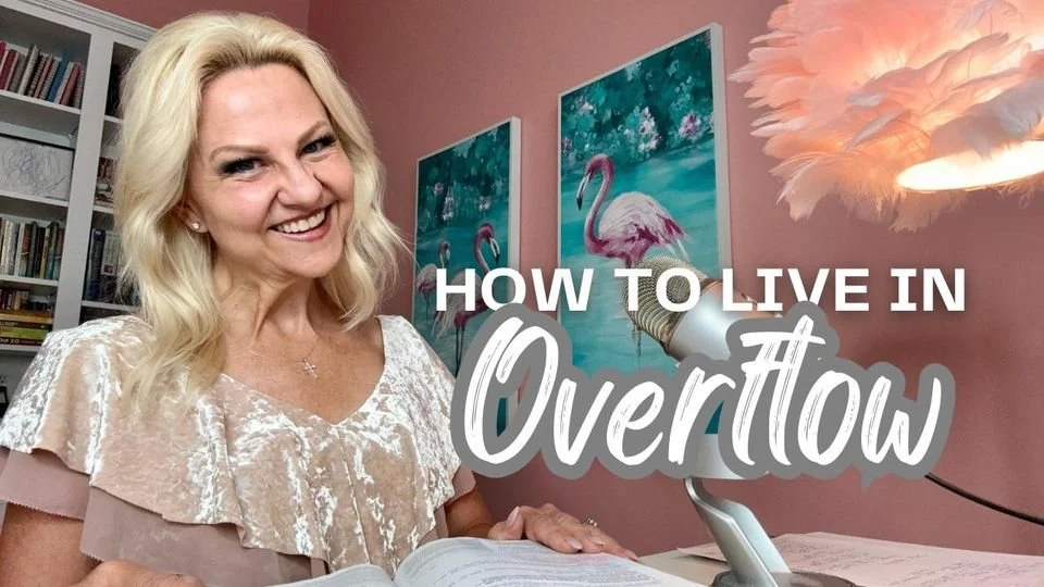 DAY 16 LUKE 2-4 How to Live in Overflow