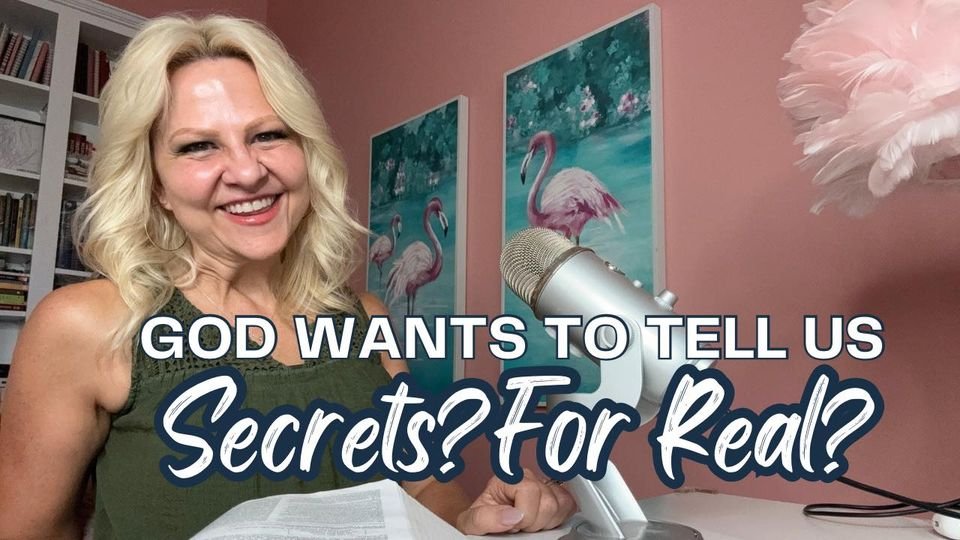 DAY 45 ROMANS 16-1 CORINTHIANS 2 God Wants to Tell Us Secrets? For Real?