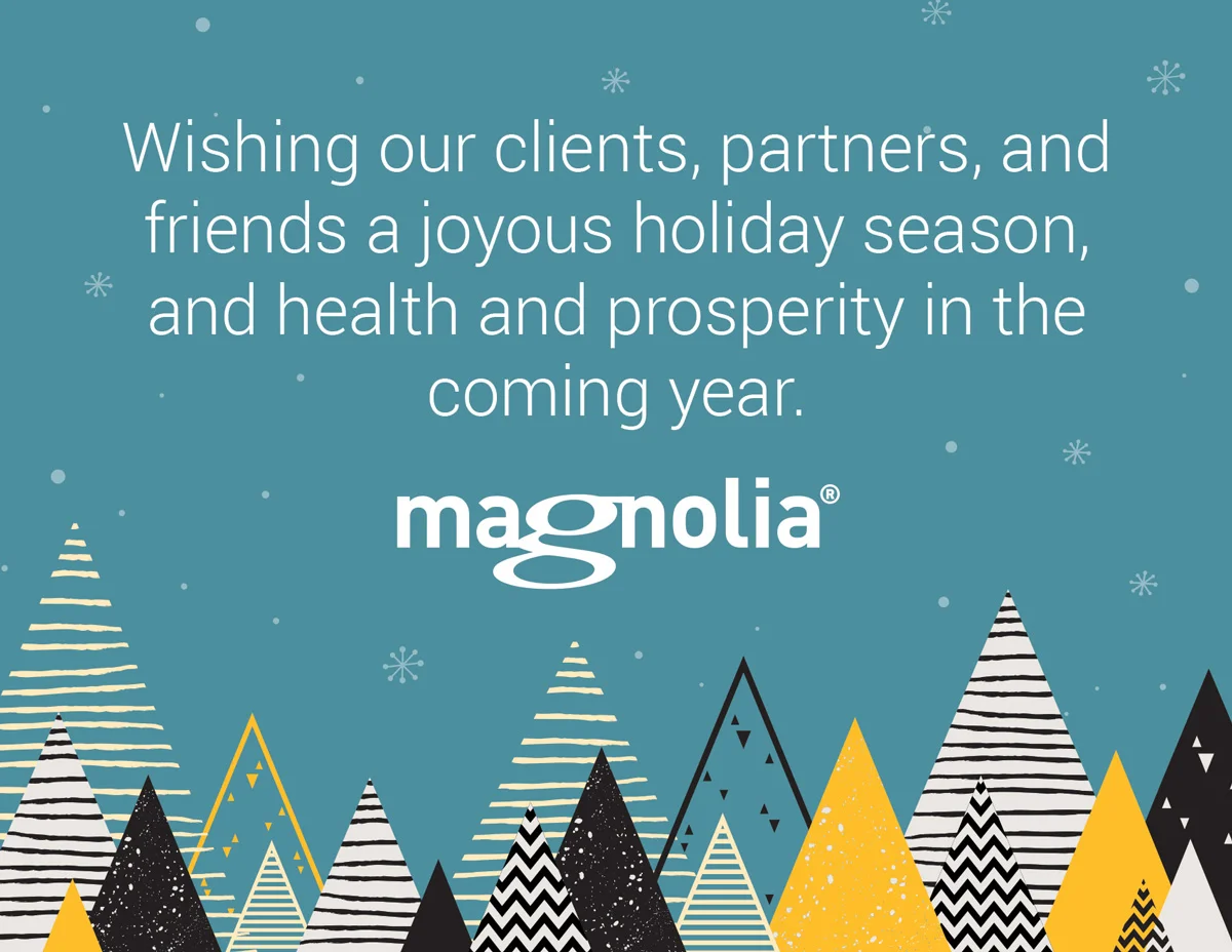 Holiday card for email marketing to be sent out to Magnolia customer, clients, and partners.