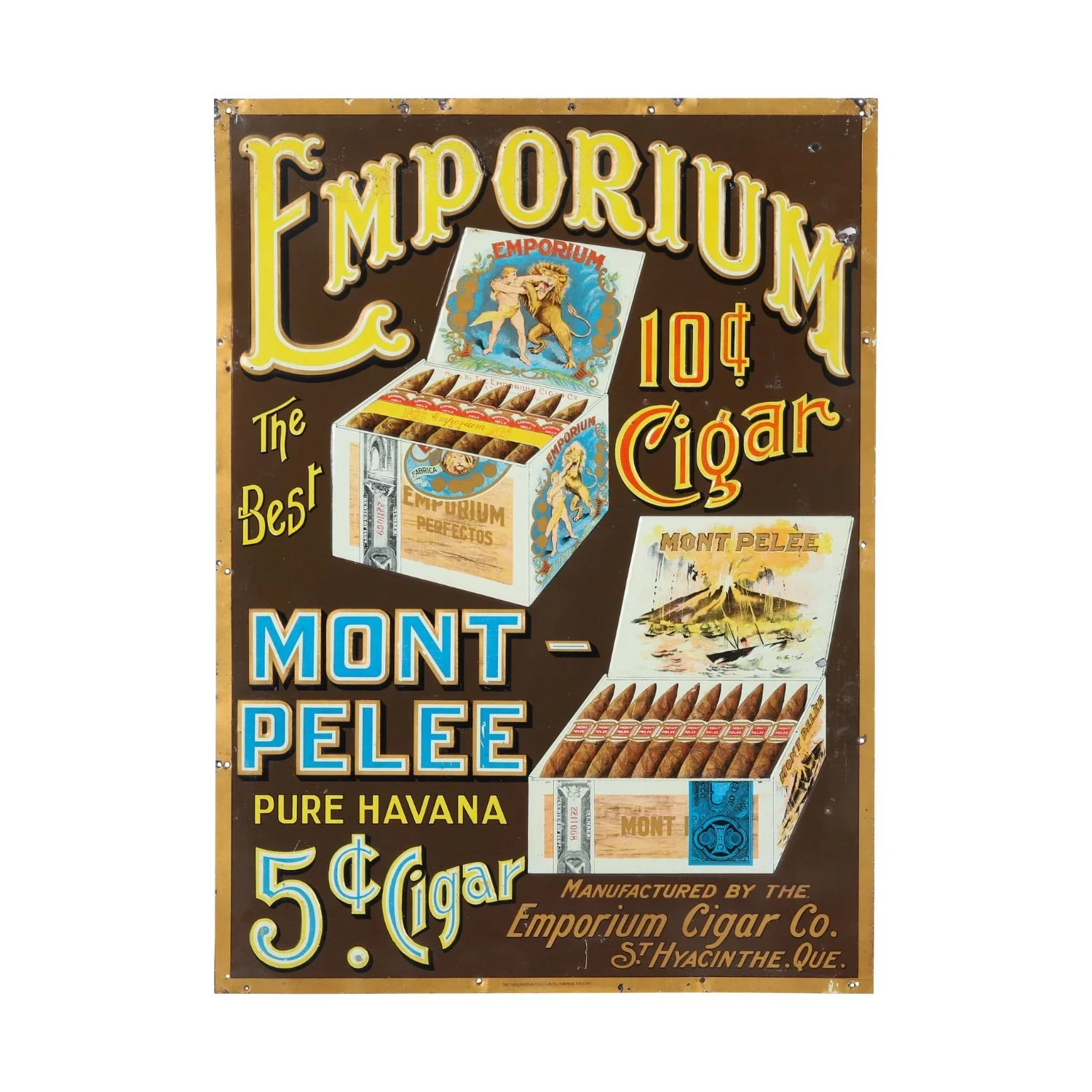Emporium &amp; Mont-Pelee Cigars sign: Canadian 1900s embossed tin sign, excellent colour and gloss (CA$6,050).