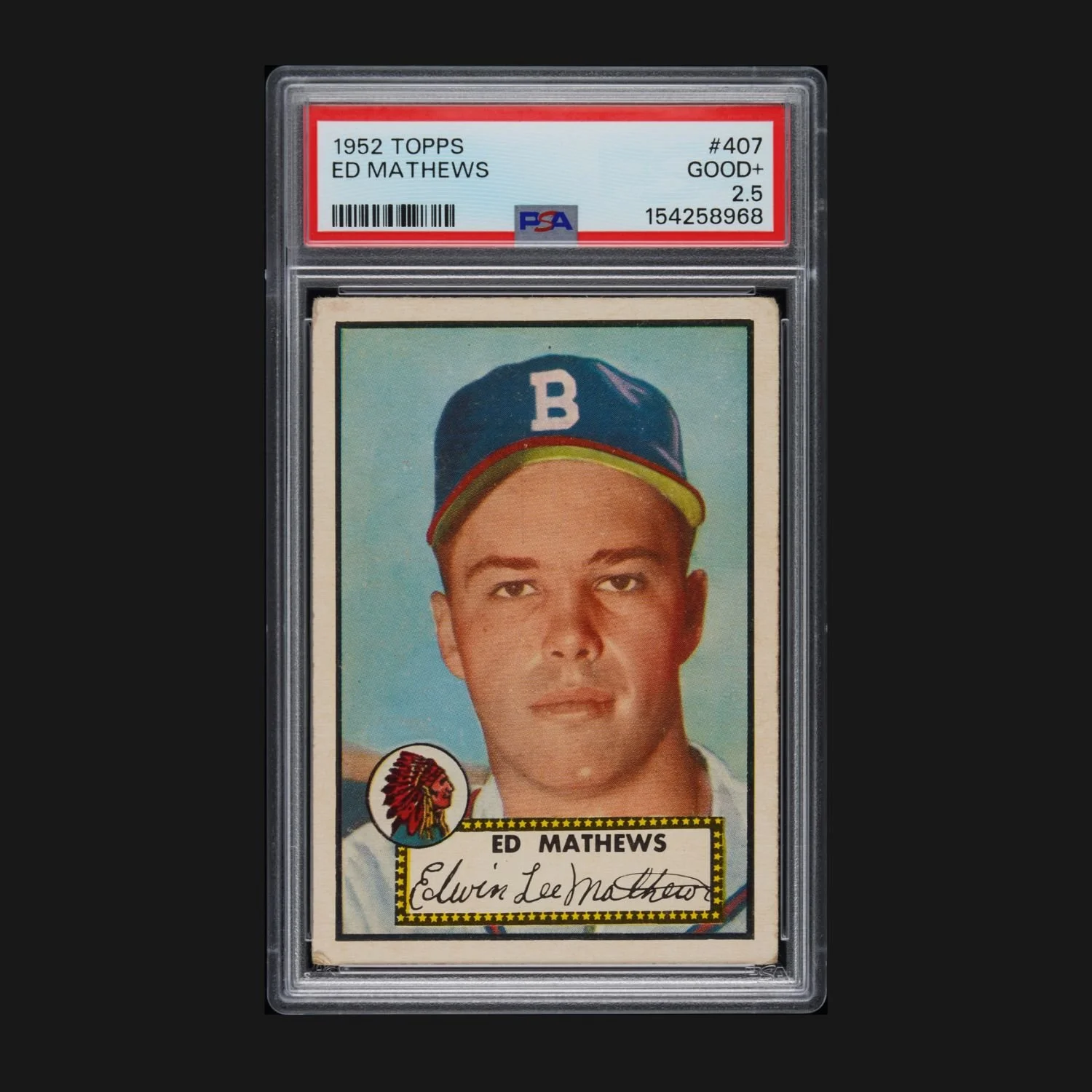 1952 Topps #407 Eddie Mathews rookie card, PSA 2.5 GD+. Estimate: CA$4,000–$6,000.
