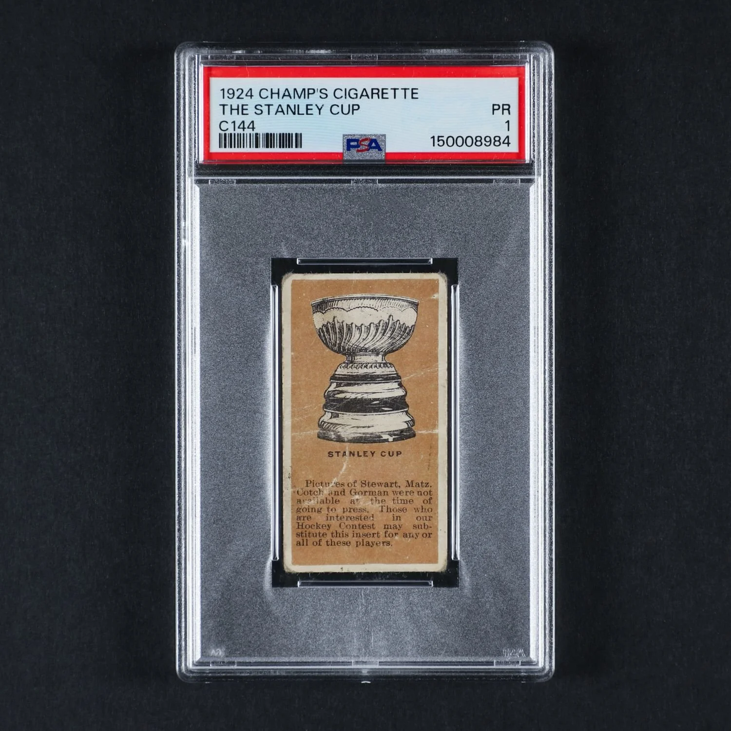 Rare 1924 Champ’s “Stanley Cup” card, graded PSA 1 Poor, considered the first appearance of the Stanley Cup on a trading card (CA$32,670).