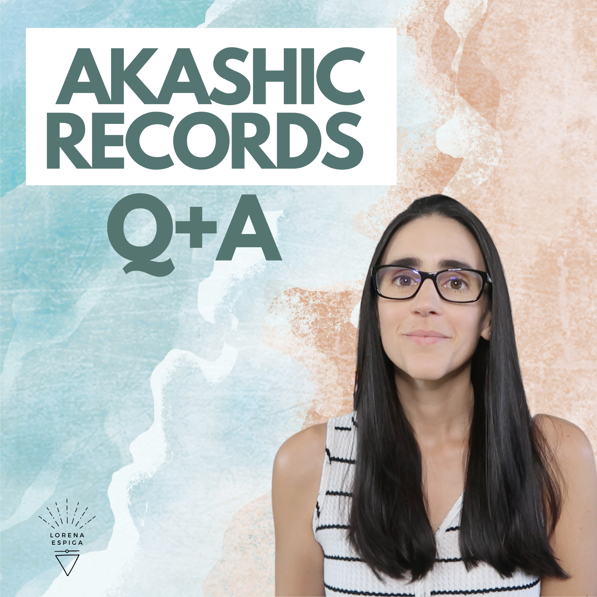 Akashic Records Q&amp;A: Answering your Questions about the Akashic Records