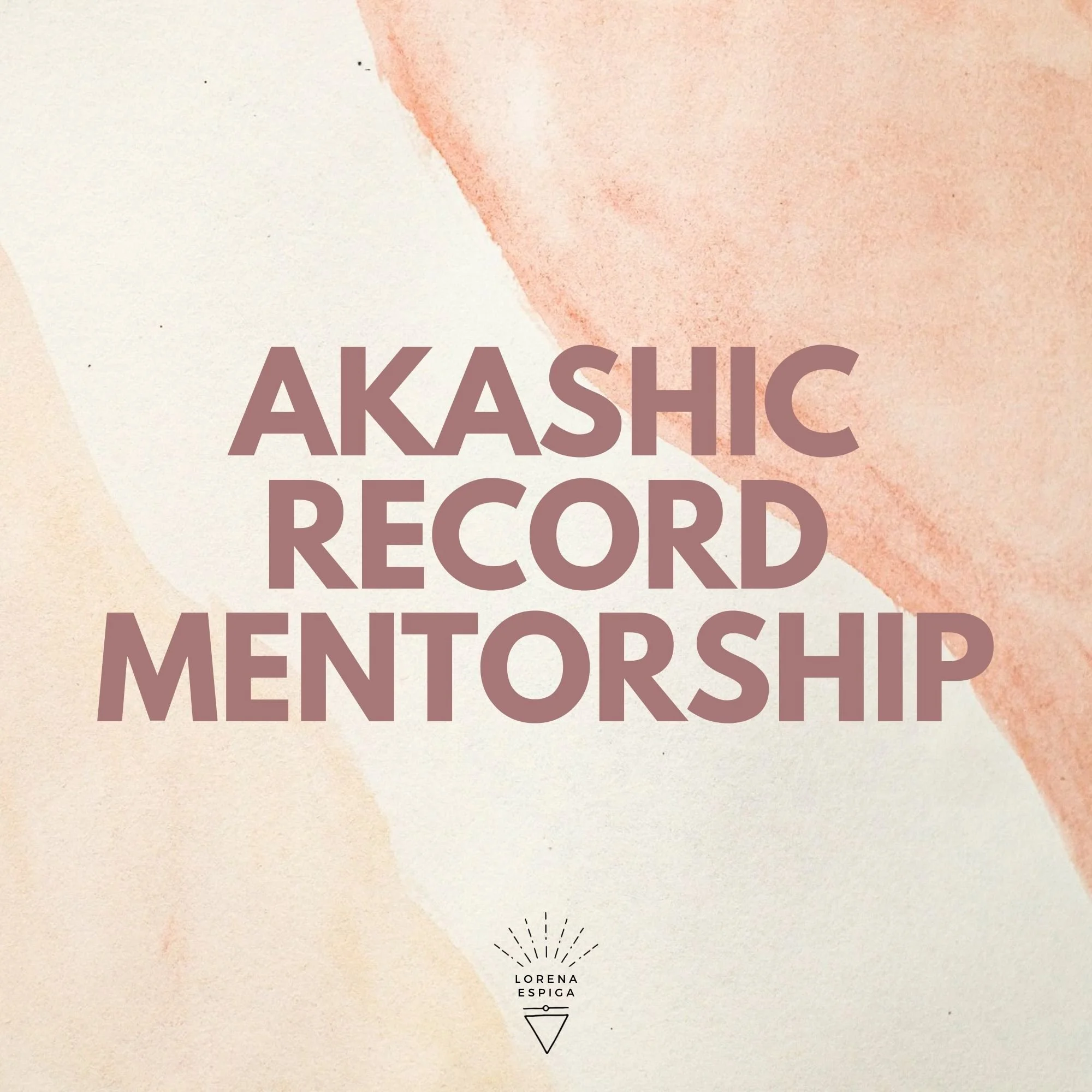 AKASHIC RECORD MENTORSHIPS