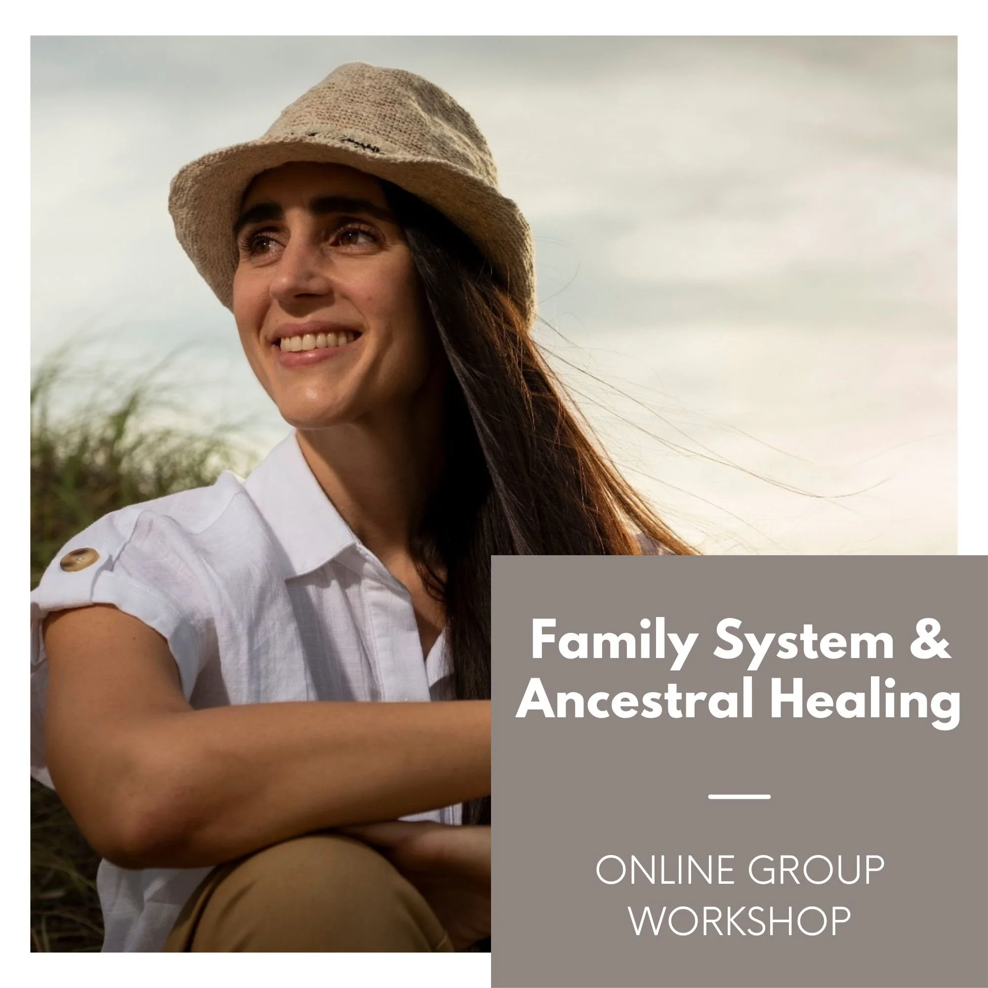 Family System and Ancestral Healing Online Group Workshops