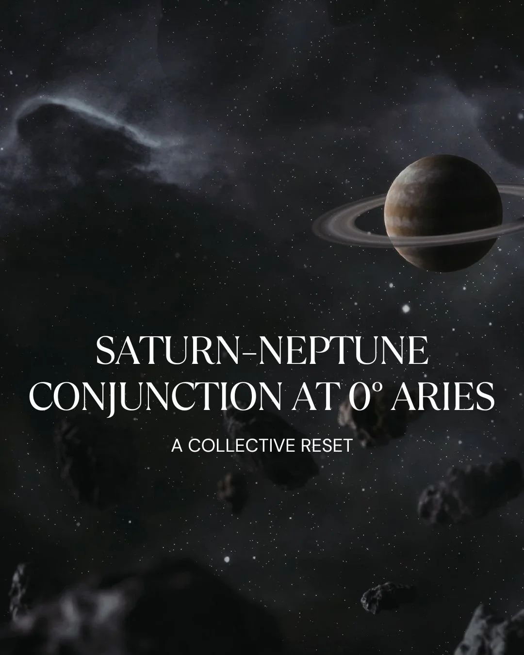 Saturn–Neptune Conjunct at 0° Aries: A Collective Reset