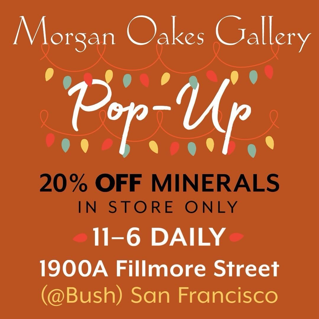 Stop by our Holiday Pop-Up and snag a deal on all minerals. 20% OFF in store only. Open 11-6 daily, now until Jan. 14. 1900A Fillmore St @Bush San Francisco #minerals #morganoakesgallery #morganoakes #FillmoreStreet #FillmoreHolidayPopUp #shoplocalsf