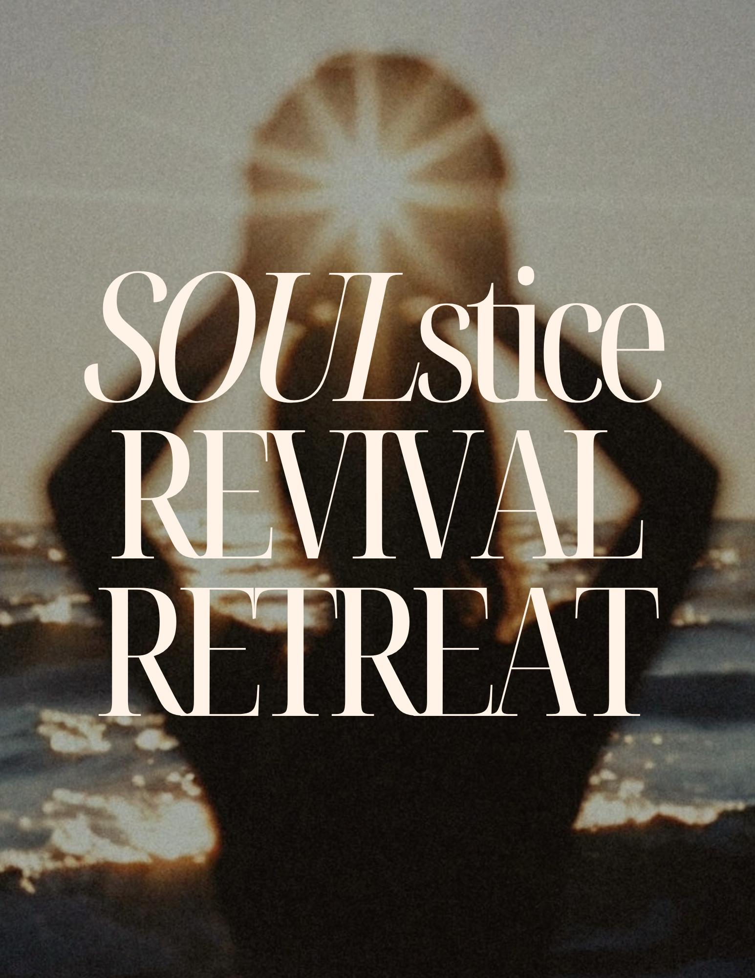 SOULstice Revival Malibu Day Retreat