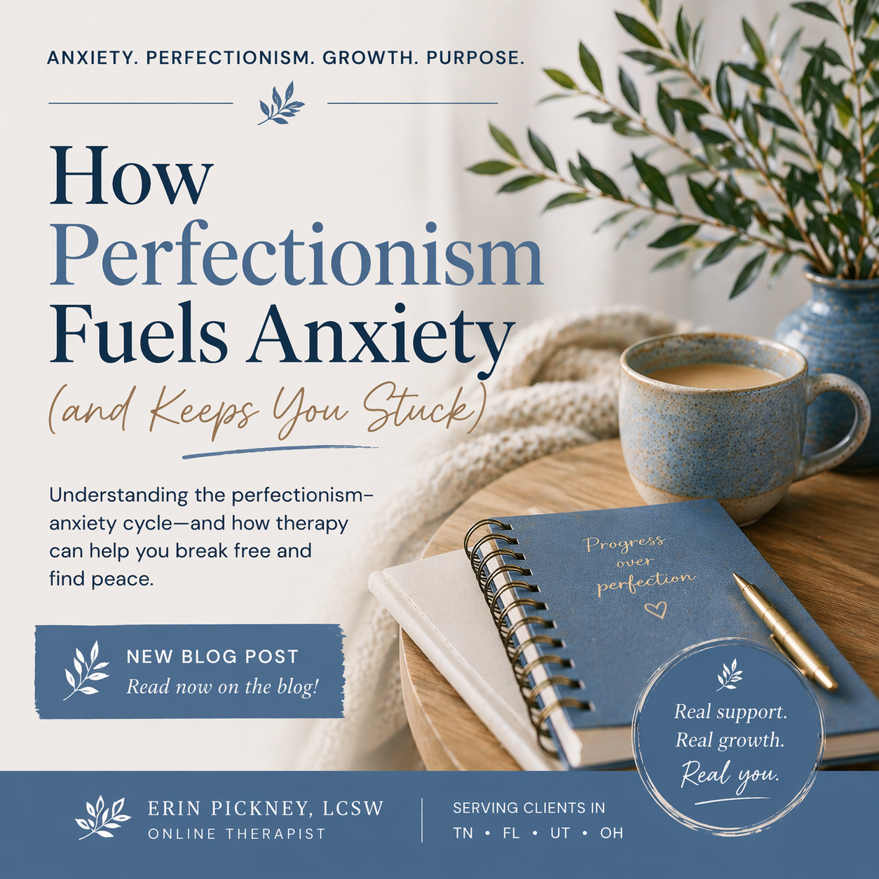 How Perfectionism Fuels Anxiety (and Keeps You Stuck)