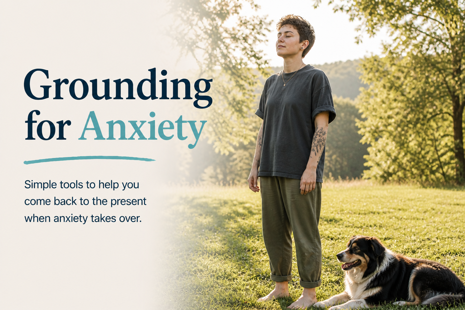 Person grounding themselves outdoors by standing barefoot in grass and taking a deep breath to manage anxiety, with a dog nearby