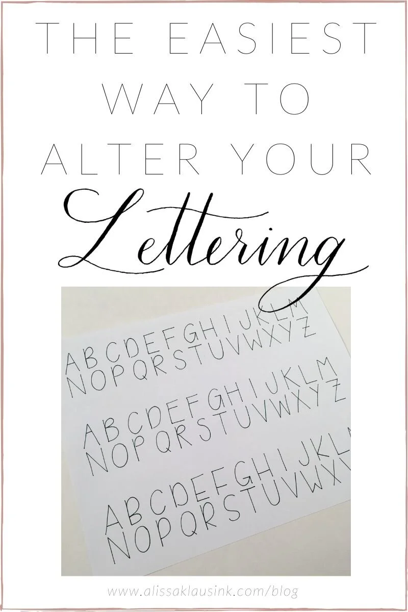 The Easiest Way To Alter Your Lettering