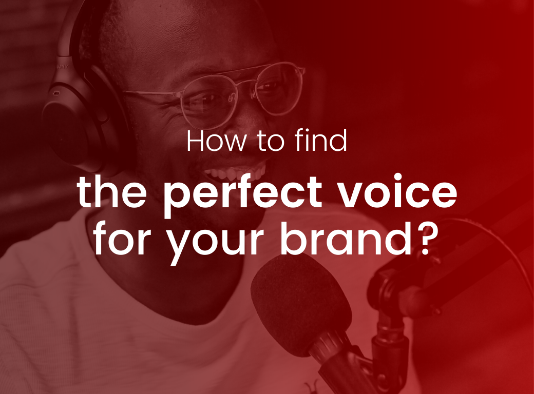How to find the perfect voice for your brand?