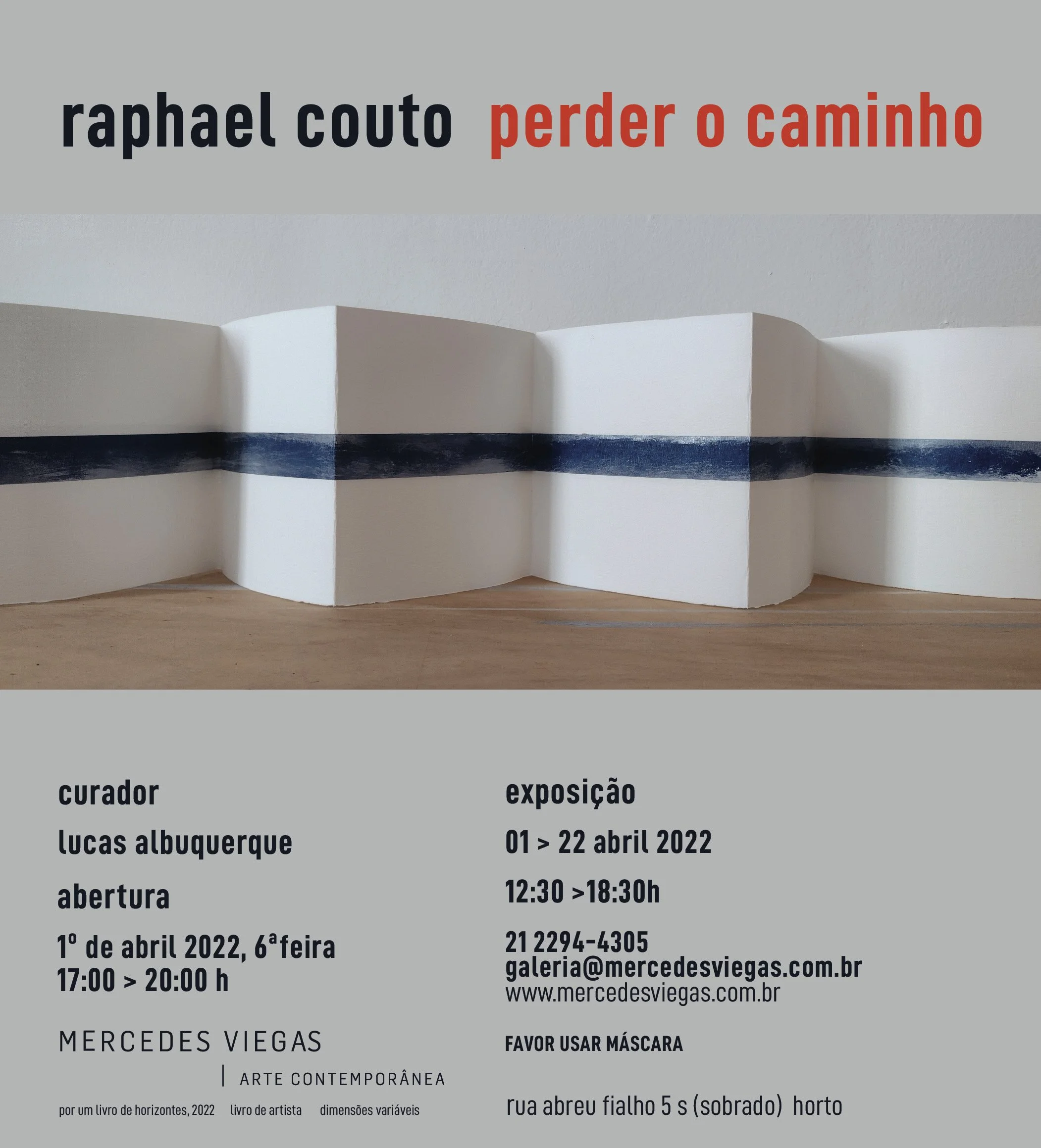 perder o caminho | Raphael Couto - 01 | 04 | 22 &gt; 22| 04 | 22 