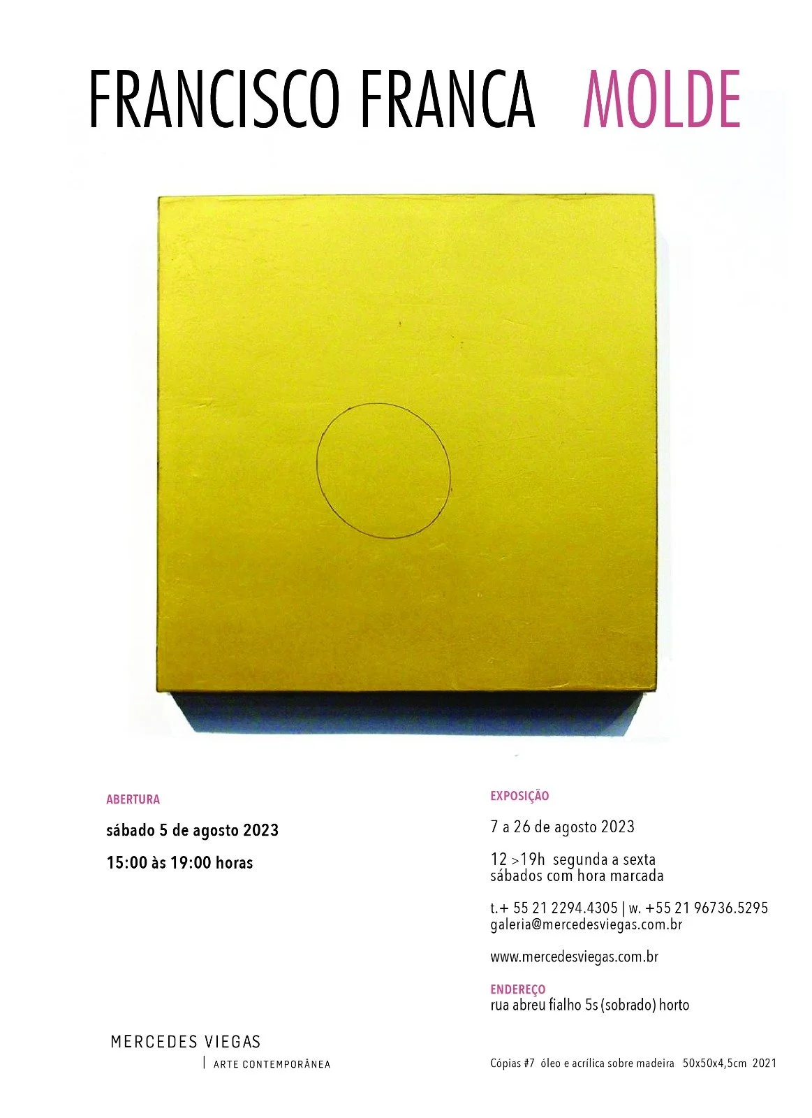 molde | francisco franca | 05 a 26 de agosto de 2023