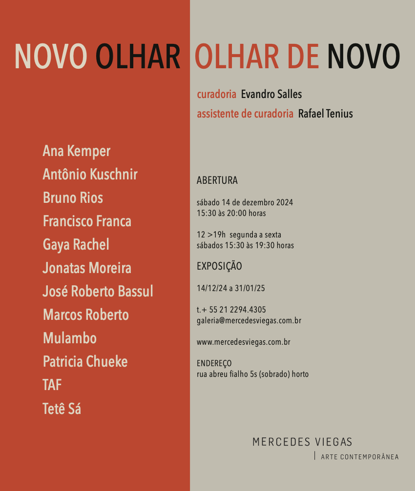 NOVO OLHAR OLHAR DE NOVO | 14.12.24 &gt; 22.02.25