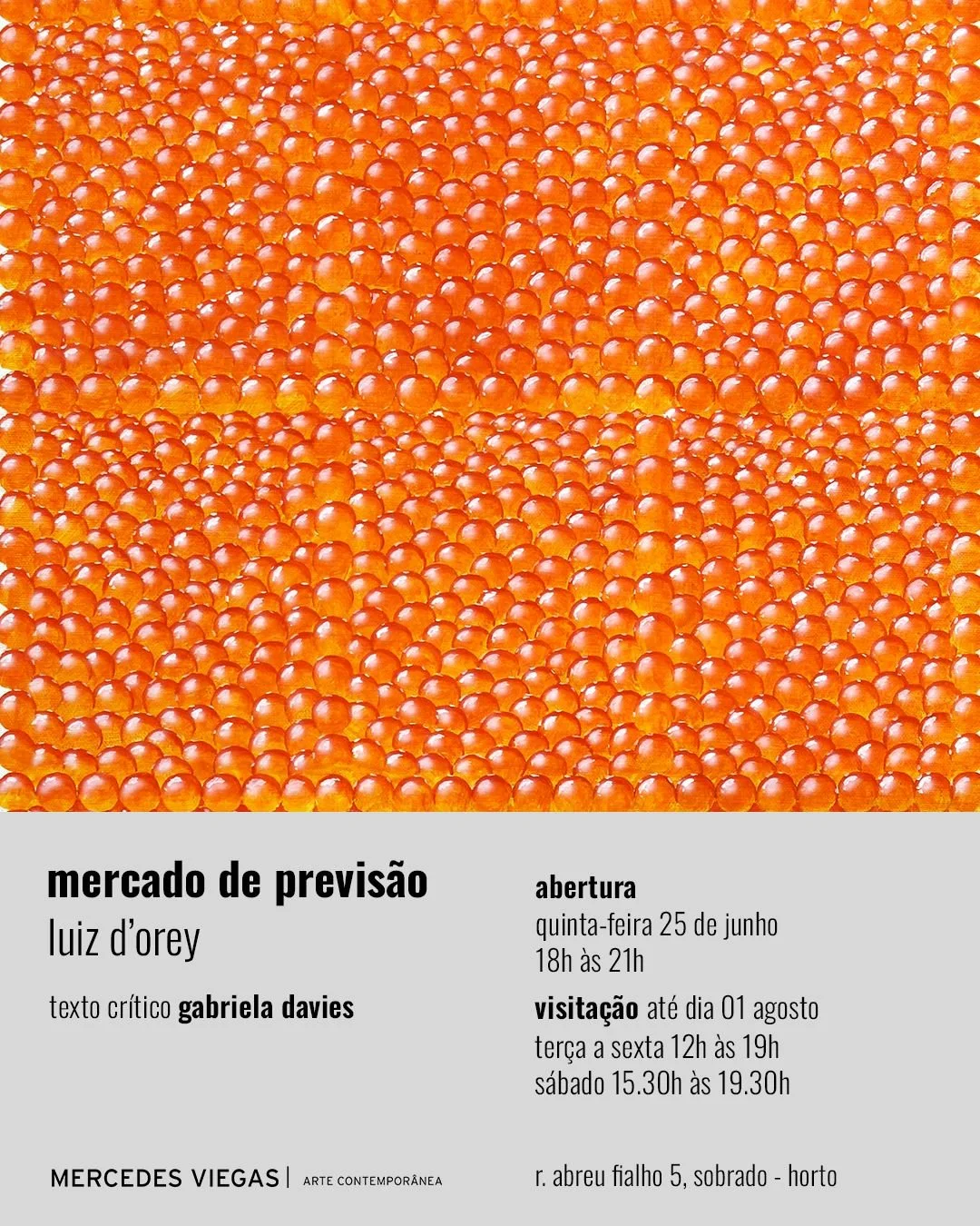 luiz d'orey | MERCADO DE PREVISÃO | 25.06 > 01.08.26