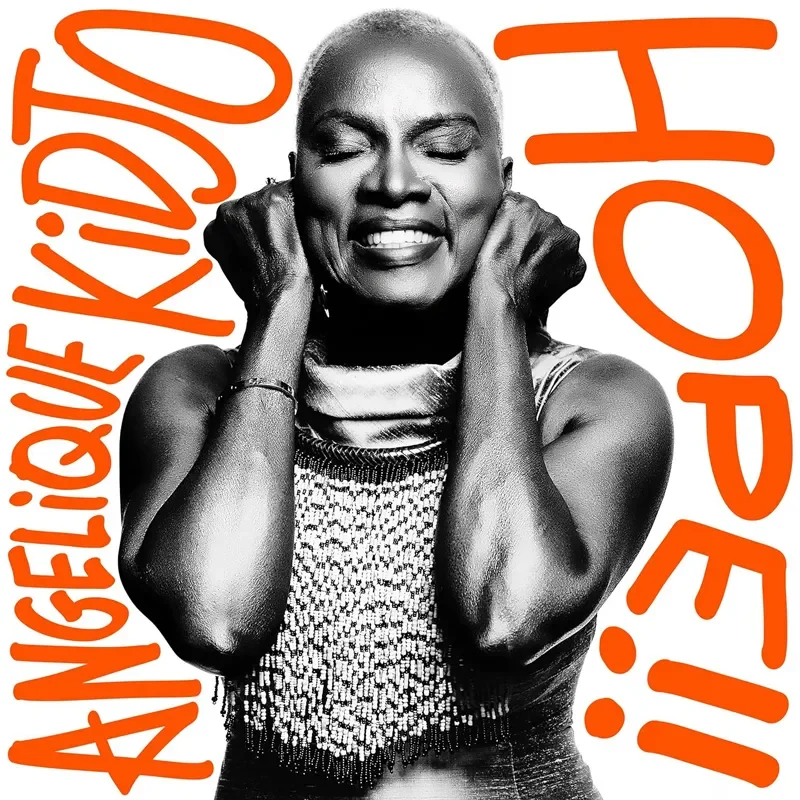 World Music Central: Angelique Kidjo’s Hope!! Brings Star Power and Heart