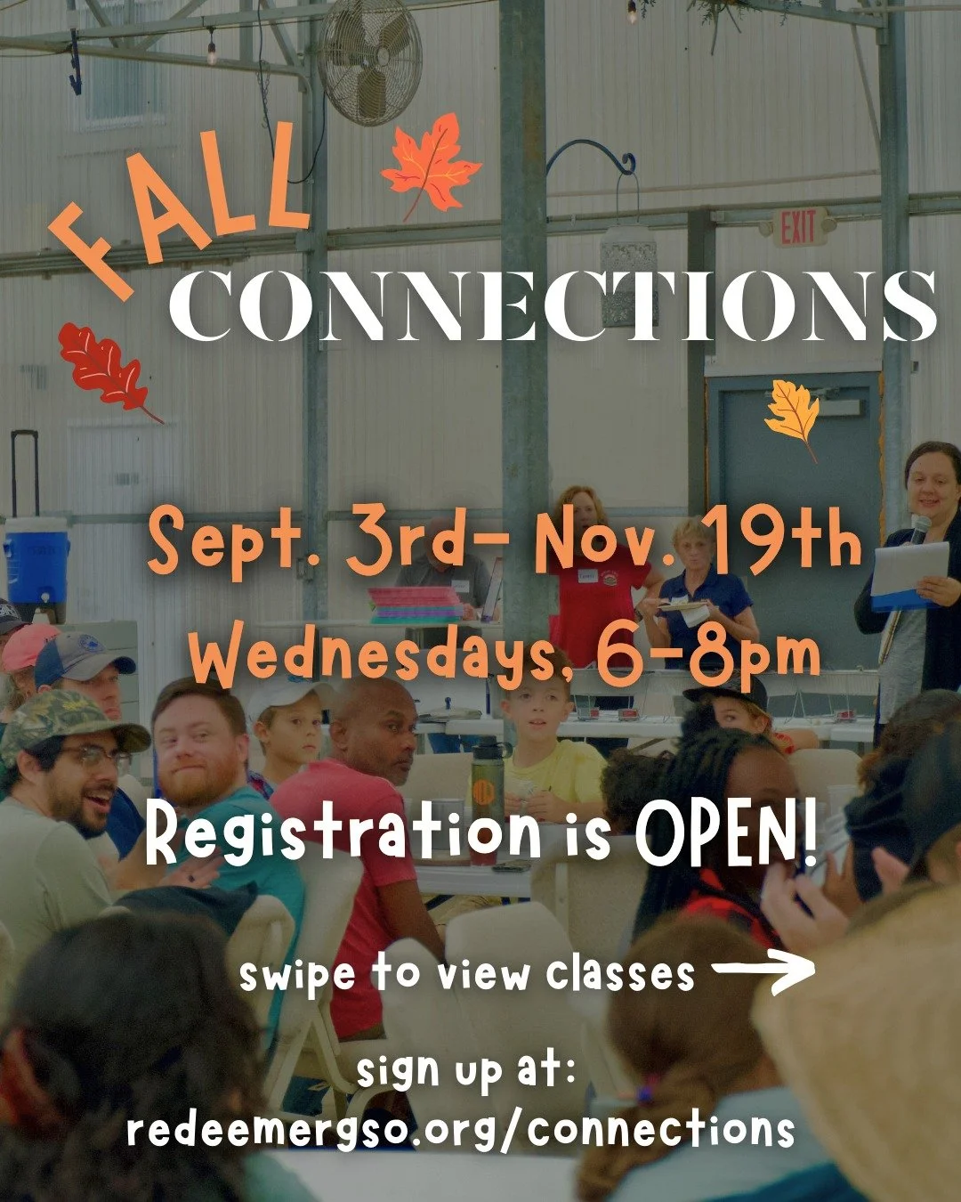 Fall Connections starts on September 3rd!
Connections is a time when we gather on Wednesday evenings to share a meal & then split off into various classes and groups. Childcare and nursery will also be available for kids up to 5th grade.
Fall Co