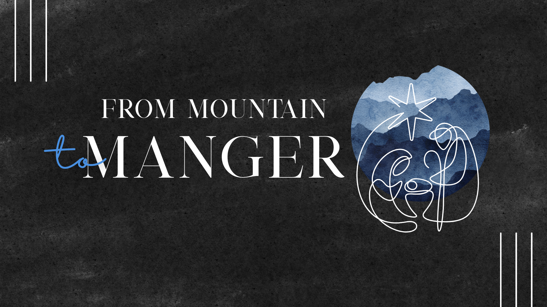 Advent Series From Mountain to Manger.png