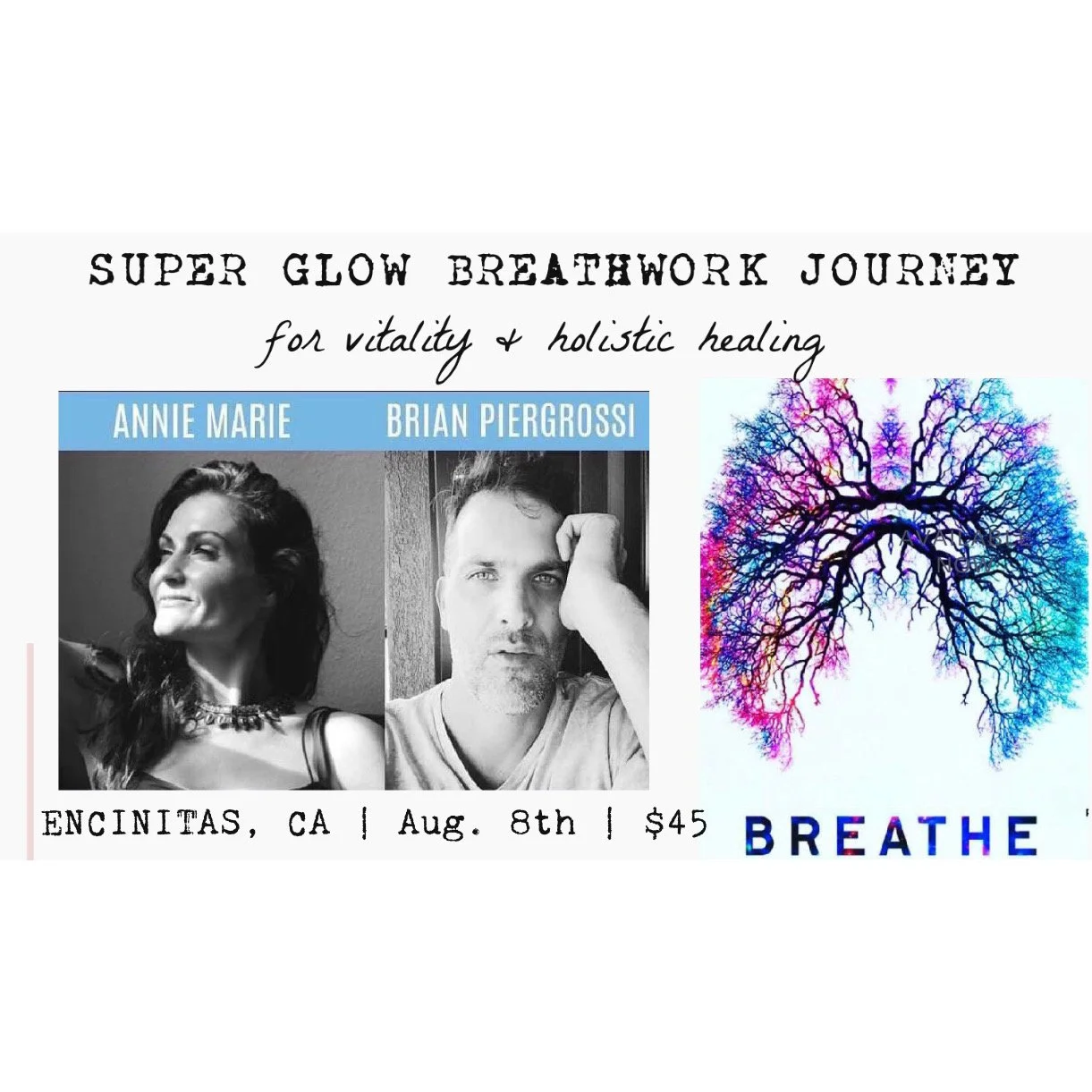 Super Glow Breathwork Journey with Annie Marie &amp; Brian Piergrossi