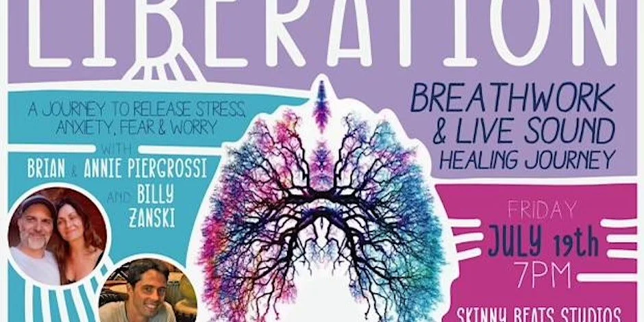 Liberation Breathwork &amp; Live Healing Journey with Annie &amp; Brian + Billy Zanski