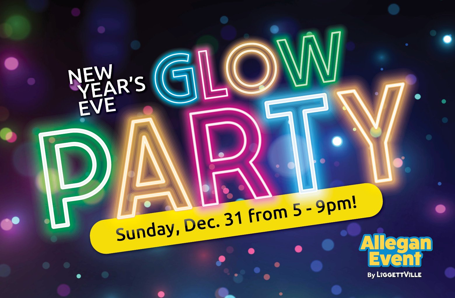 Allegan Event New Year's Eve Family Glow Party! — Allegan Event