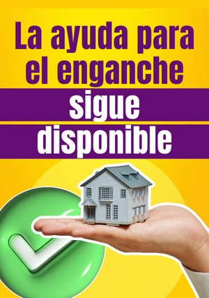 La ayuda para el enganche sigue disponible