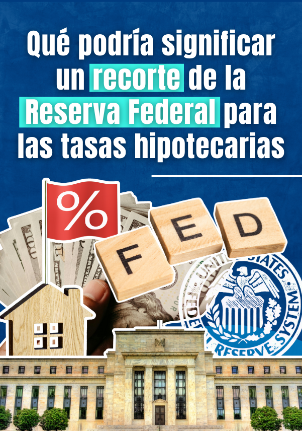 Qué podría significar un recorte de la Reserva Federal para las tasas ...