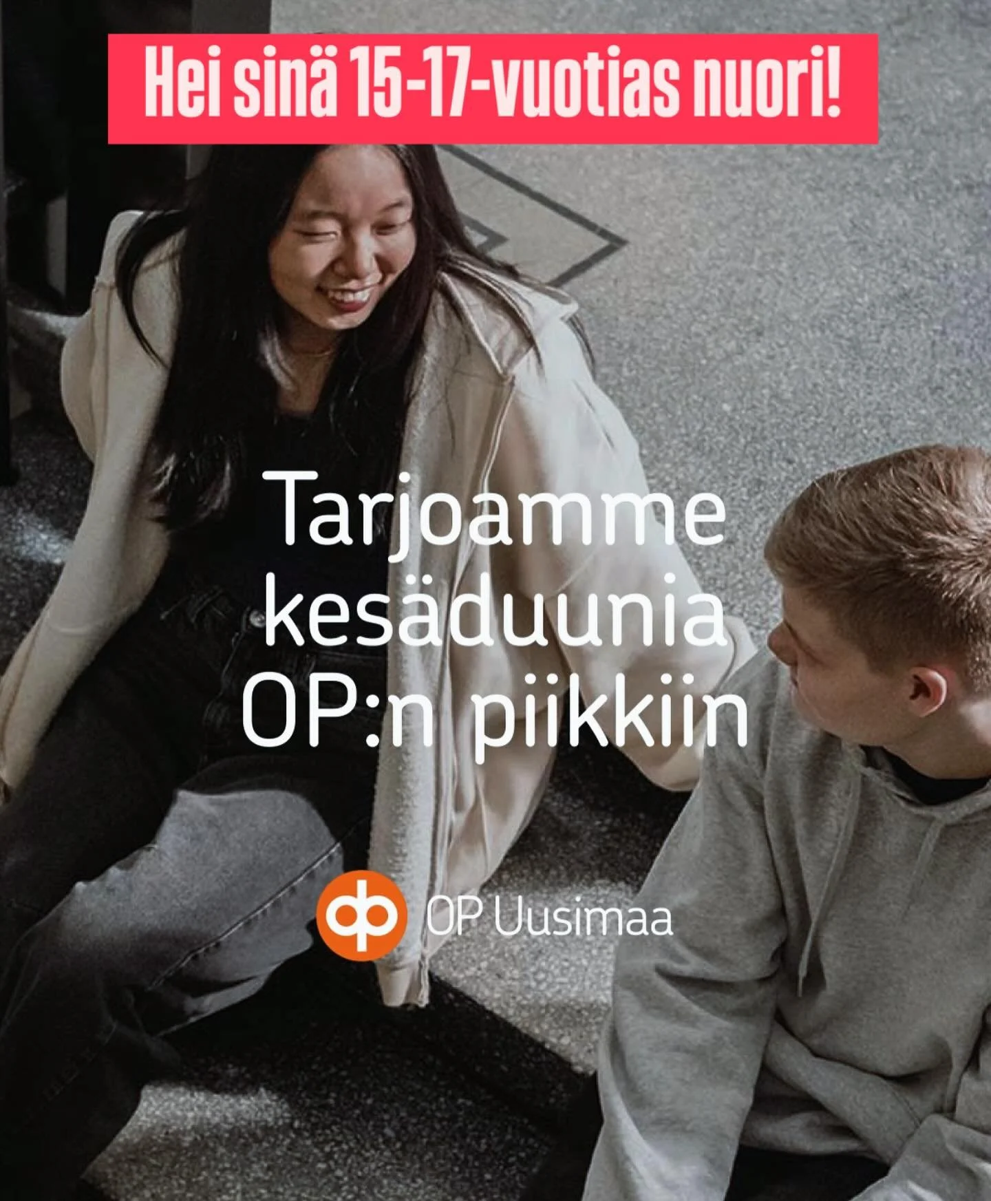 Nuori, hae kes&auml;duunia OP:n piikkiin!

Saimme OP-Uusimaalta tukea 500 euroa/hl&ouml; kahden 15 - 17-vuotiaan nuoren palkkaamiseen kes&auml;t&ouml;ihin. Kes&auml;t&ouml;iden hakuaika on k&auml;ynniss&auml; 28.3.2025 saakka ja ty&ouml;t&auml; haeta