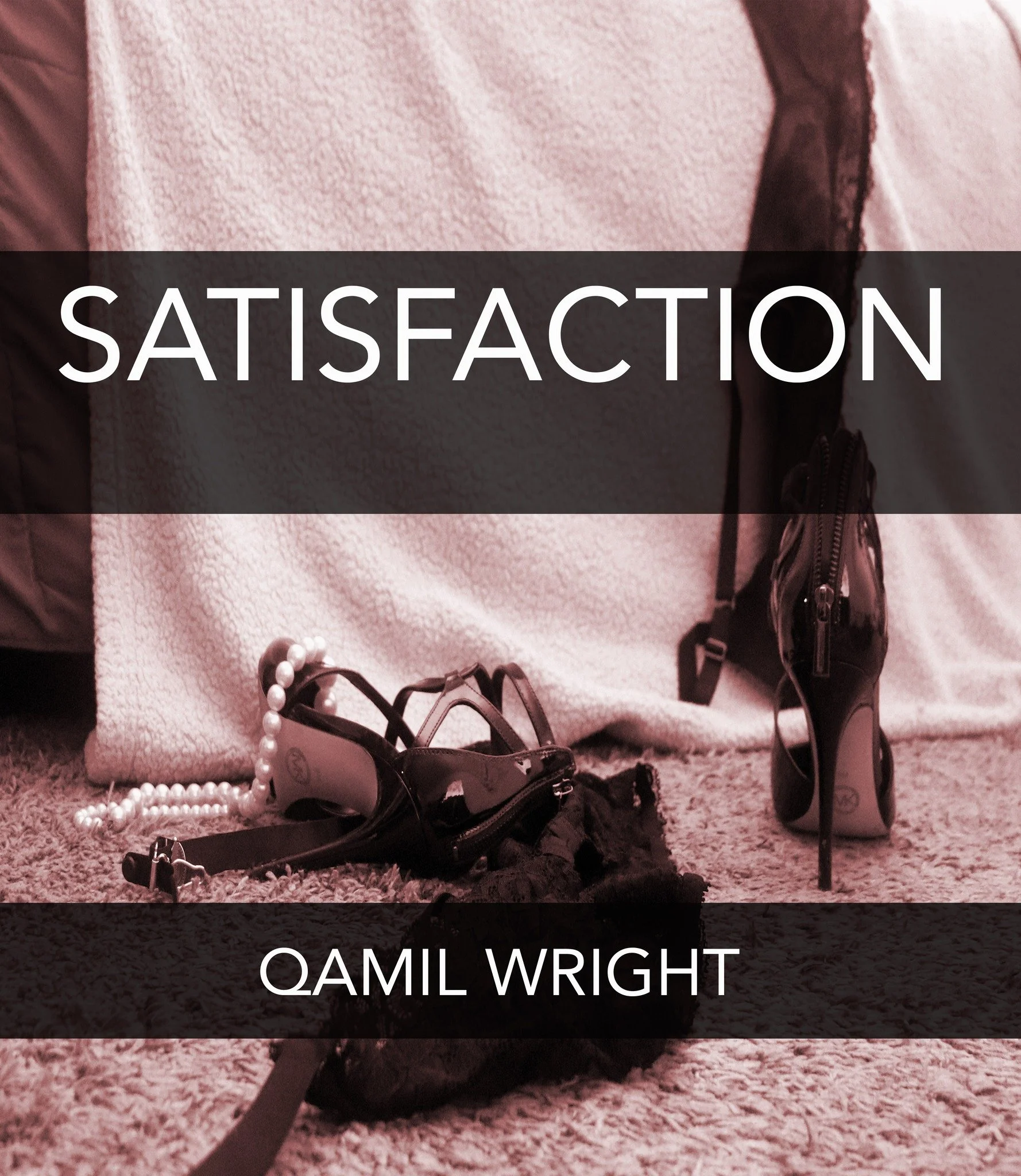SATISFACTION BY QAMIL (A NOVEL)