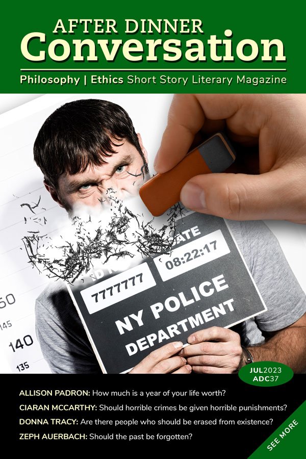 Philosophy Ethics Short Story Magazine - July, 2023