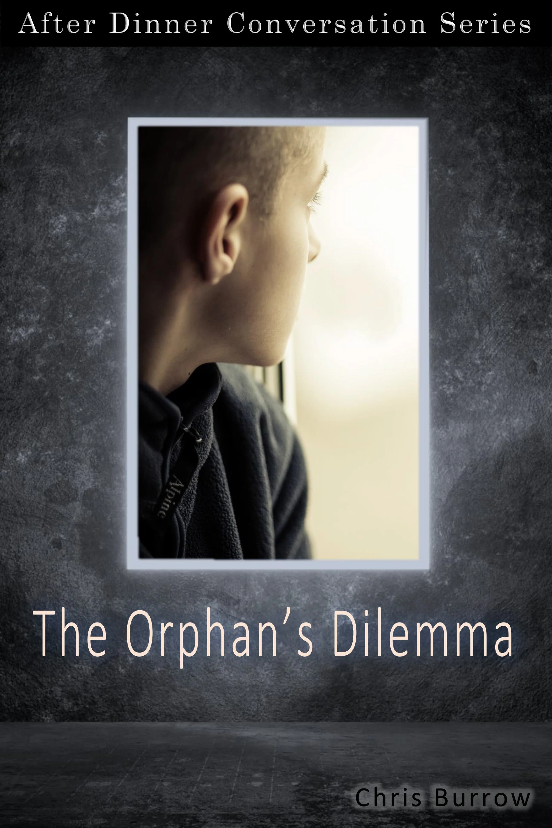 "The Orphan’s Dilemma" - (Grade 9-12) — After Dinner Conversation