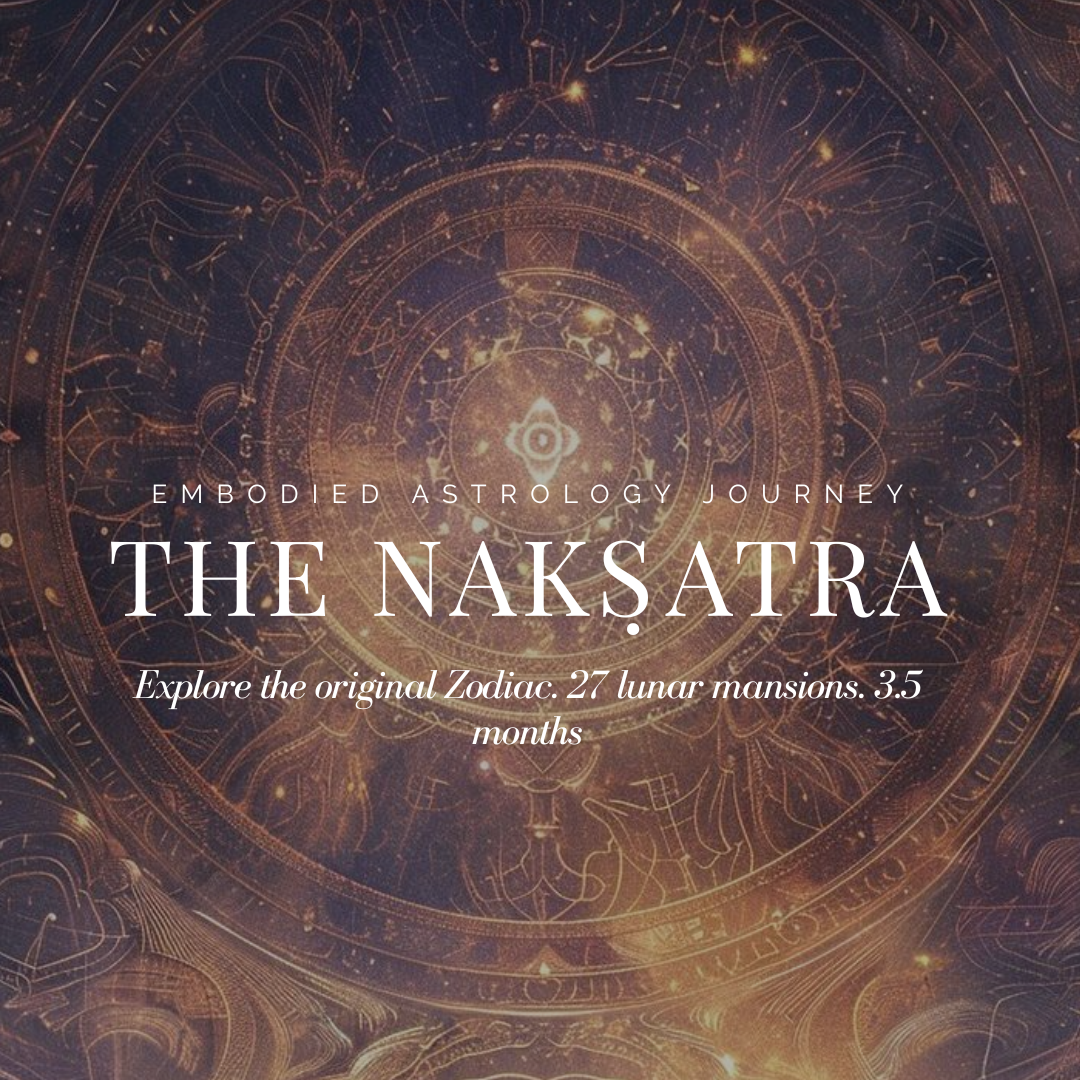 The Nakshatra: Emdodied Vedic Astrology Journey