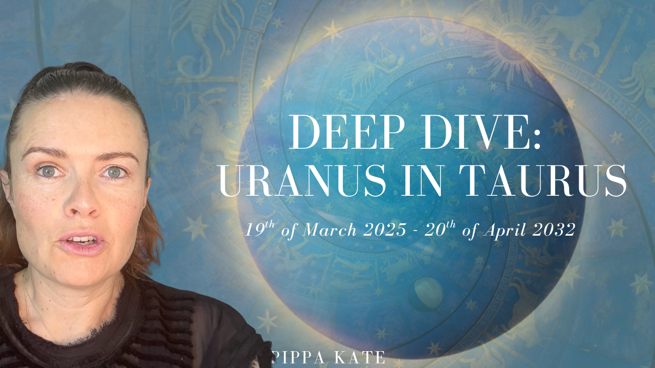 Deep Dive - Uranus in Taurus (March 2025 - April 2032)