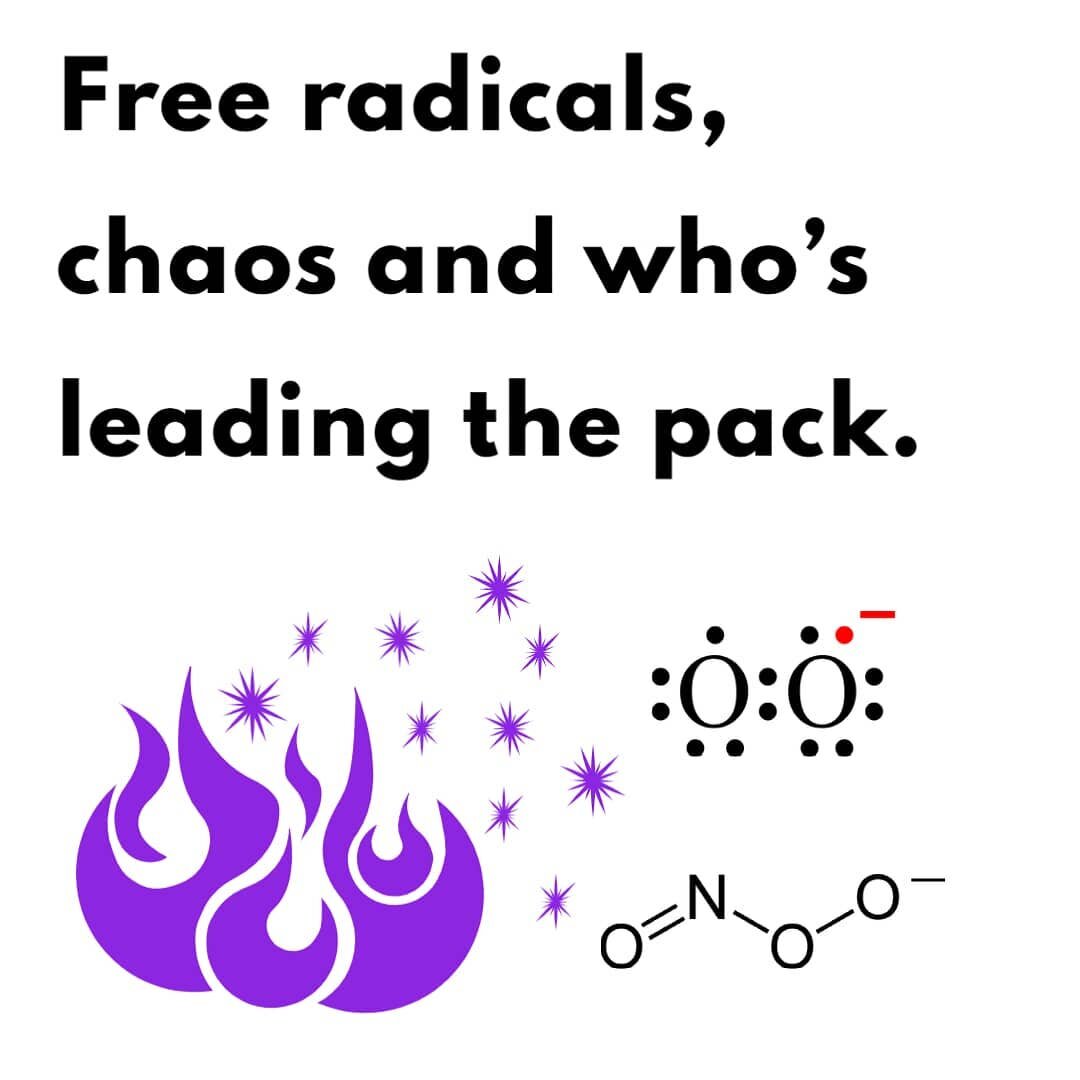 Free radicals (or 'radical' really is more appropriate) don&rsquo;t do stability. They seek out chaos wherever they can find it. They have an unpaired electron (at least one) which makes them loopy. The thing is, we need a little bit of chaos in our 