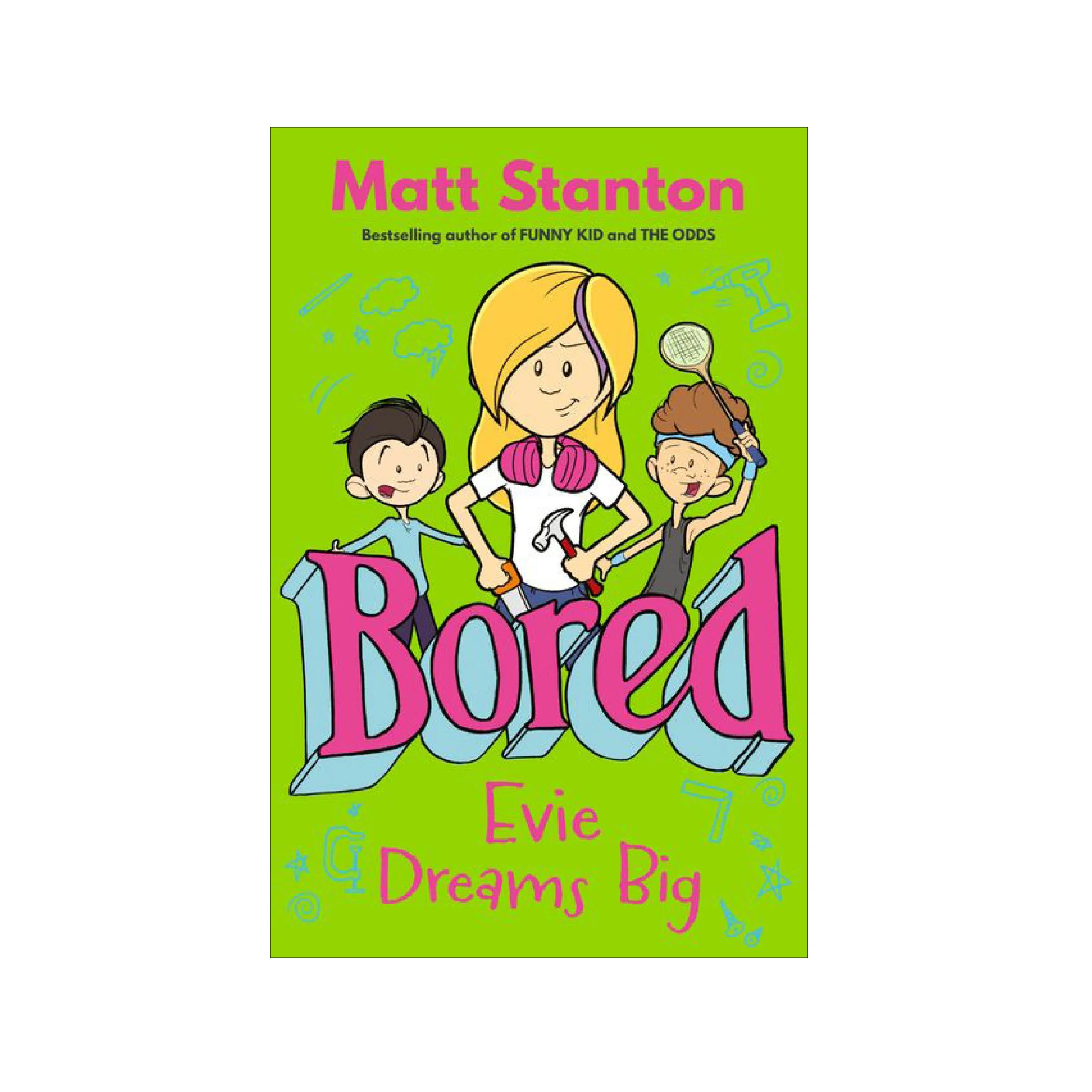 Bored #3: Evie Dreams Big