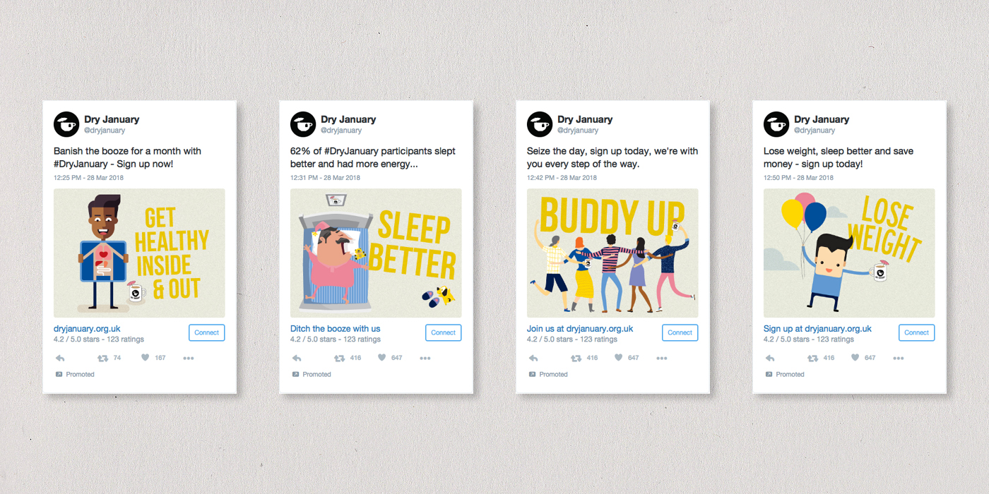  Print and social media content for  Dry January  fundraising and awareness campaigns. We used a mix of bespoke and stock illustration to keep costs to a minimum for the client. 