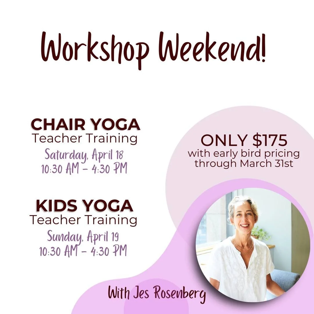 Don't forget to snag your spot for our upcoming workshops! Save with early bird pricing until March 31st. 

We're bringing Jes Rosenberg back to the studio for two exciting learning opportunities. Join us for a Chair Yoga or Kids Yoga workshop April 