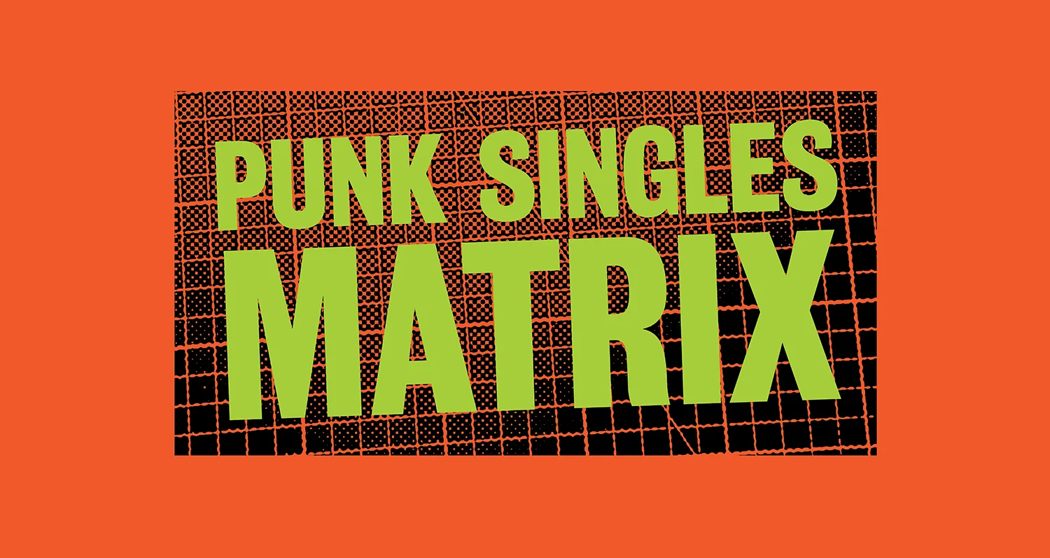 Punk Singles Matrix Header 1500px.jpg